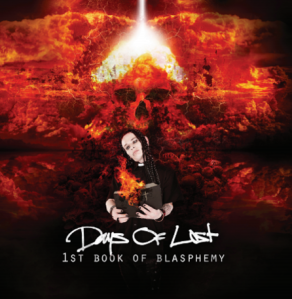Days Of Lost - The 1st Book Of Blasphemy