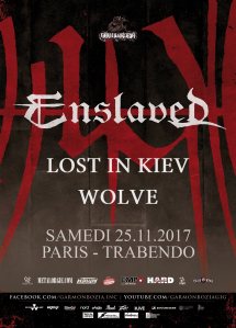 Enslaved + Lost In Kiev + Wolve